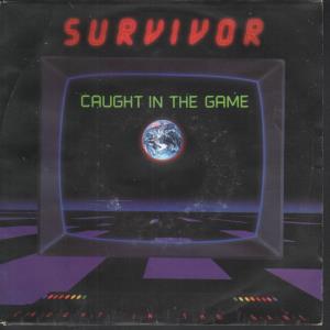 Survivor (AOR Group) - Caught In The Game - 7 Inch