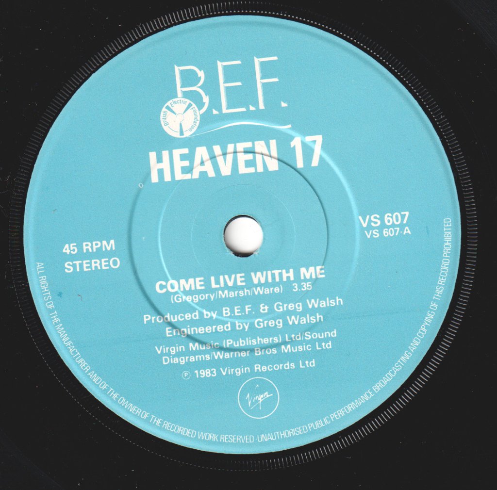 Heaven 17 - Come Live With Me - 7 Inch