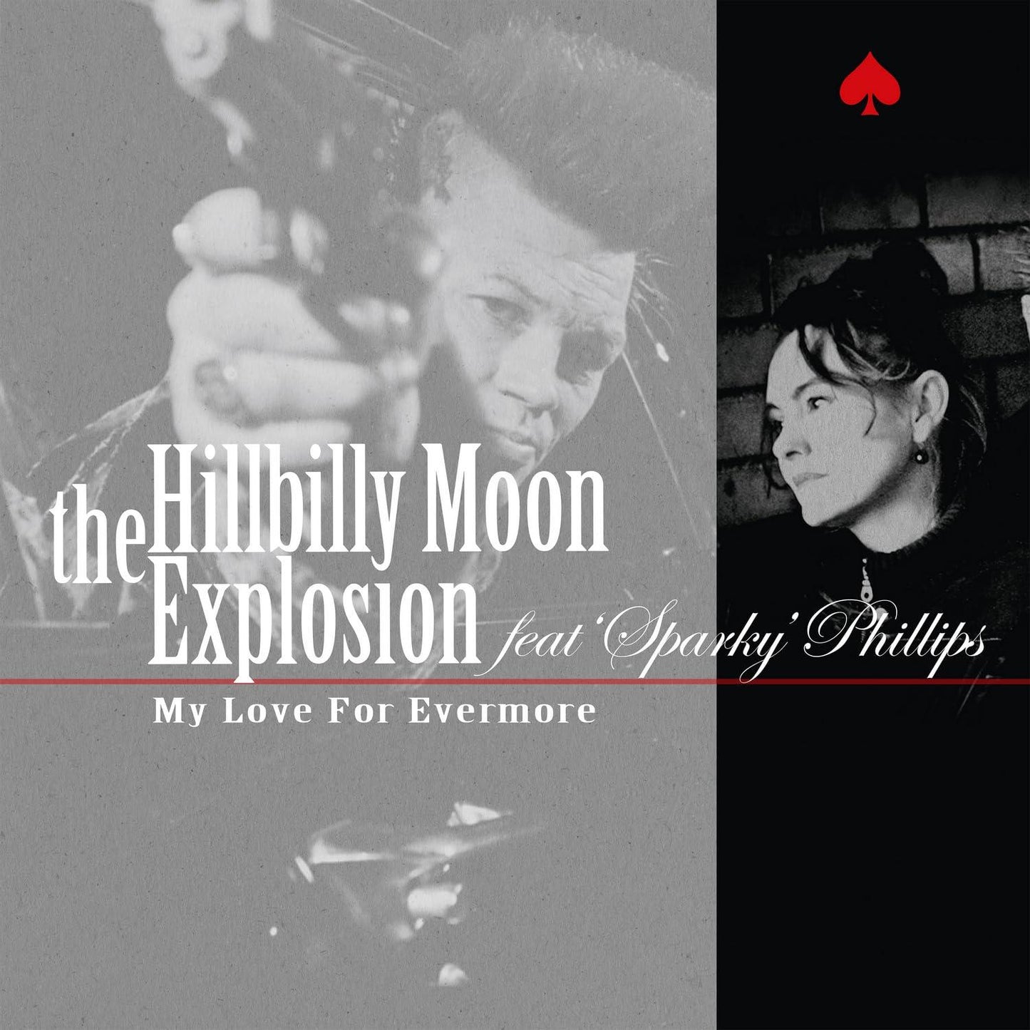 Hillbilly Moon Explosion feat. Sparky Phillips - My Love For Evermore - 7 Inch