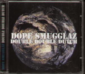 Dope Smugglaz - Double Double Dutch - Cd