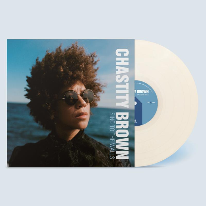 Chastity Brown - Sing To the Walls - Lp