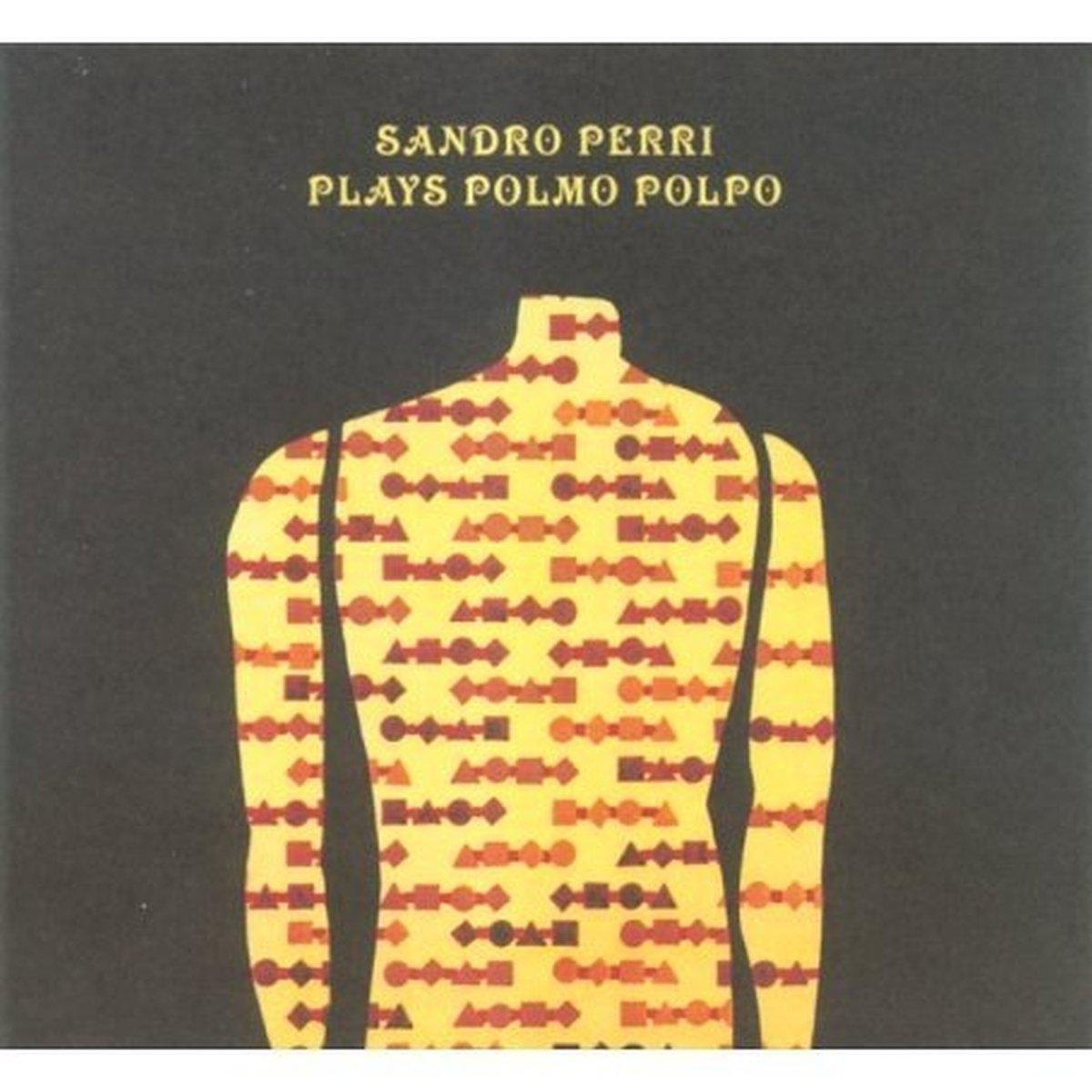Sandro Perri - Plays Polmo Polpo - Lp