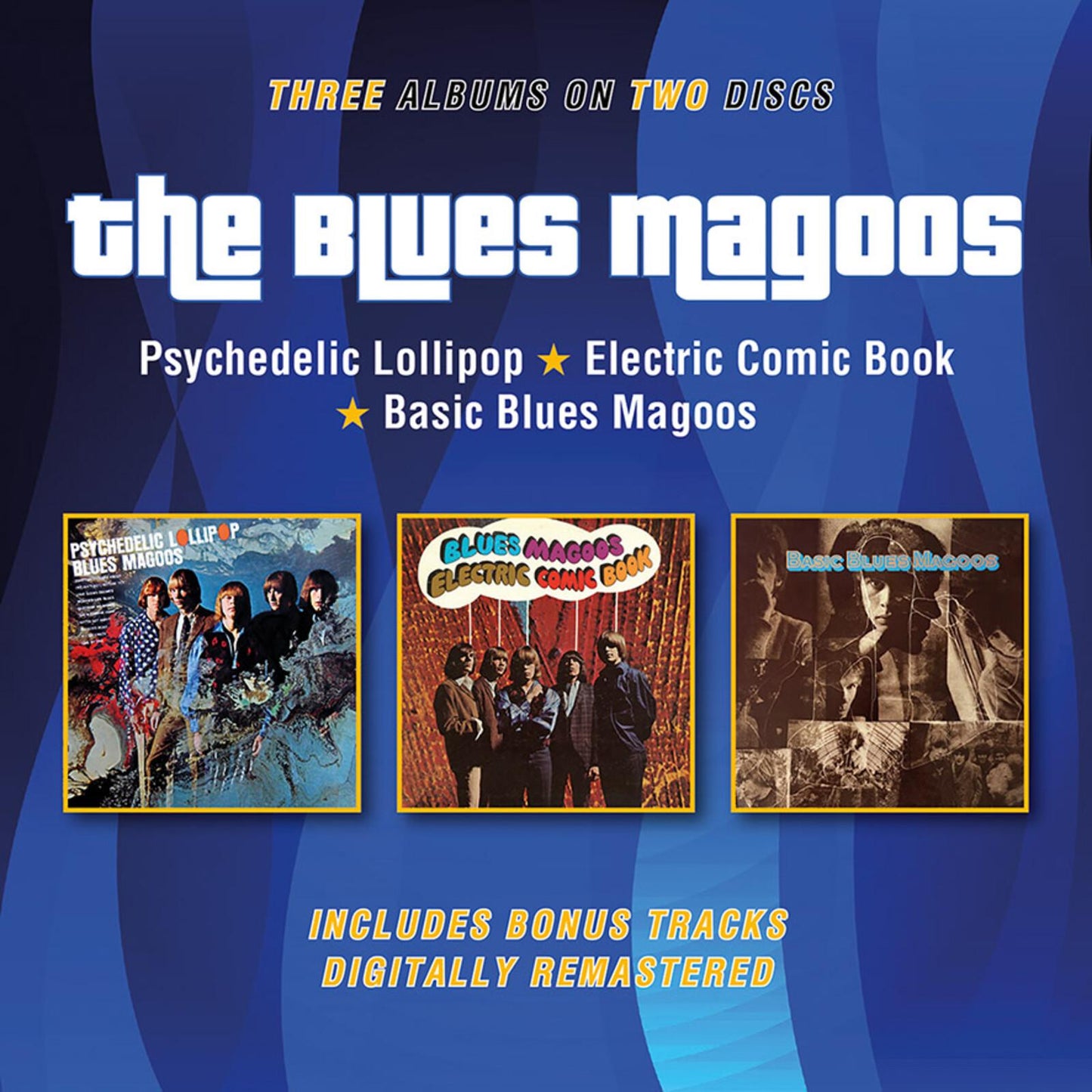 Blues Magoos - Psychedelic Lollipop / Electric Comic Book / Basic Blues Magoos Plus Bonus Tracks - Double Cd