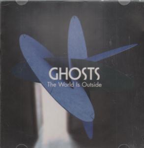 Ghosts (Indie) - World Is Outside - Cd