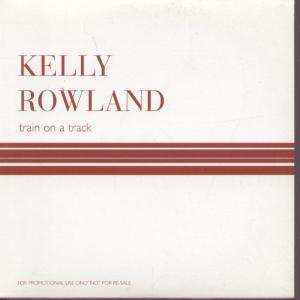 Kelly Rowland - Train On A Track - Cd