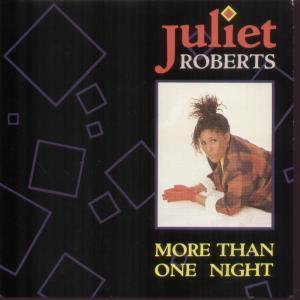 Juliet Roberts - More Than One Night - 7 Inch