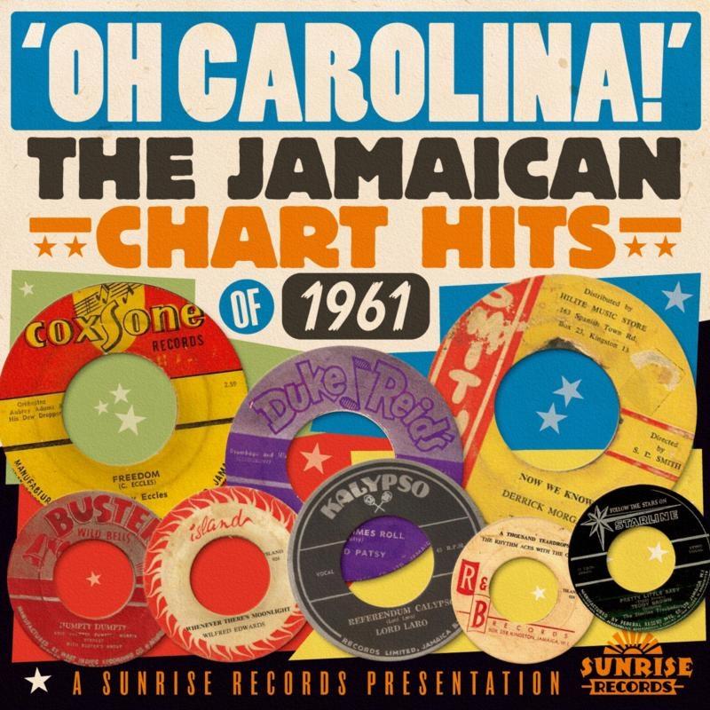Various Artists - Oh! Carolina - the Jamaican Chart Hits of 1961 - Double Cd