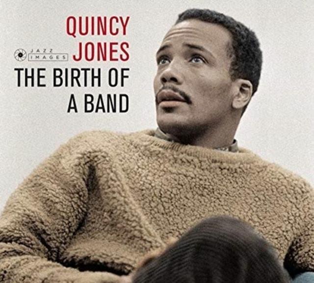 Quincy Jones - Birth of A Band Big Band Bossa Nova (Images By Iconic French Fotographer Jean-Pierre Leloir) - Cd