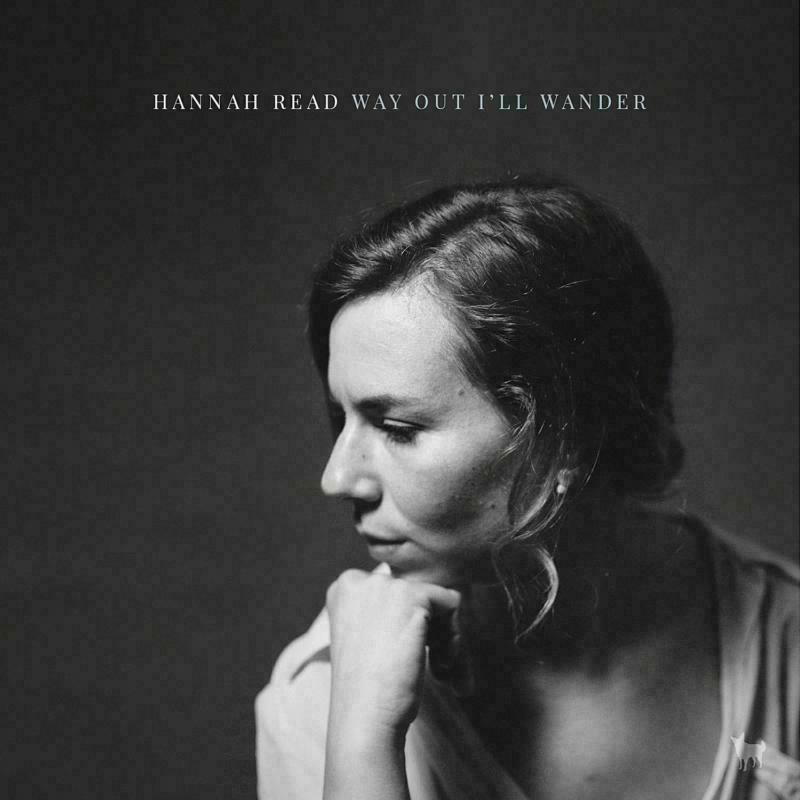 Hannah Read - Way Out I'll Wander - Cd