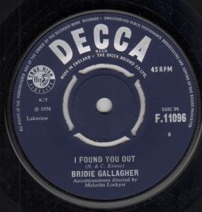 Bridie Gallagher - I Found You Out - 7 Inch