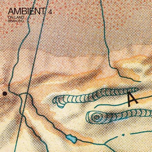 Brian Eno - Ambient 4: On Land - Lp