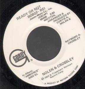 Nolen And Crossley - Ready Or Not - 7 Inch