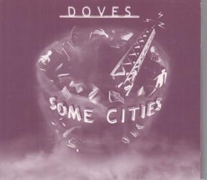 Doves (Manchester Group) - Some Cities - Cd/Dvd