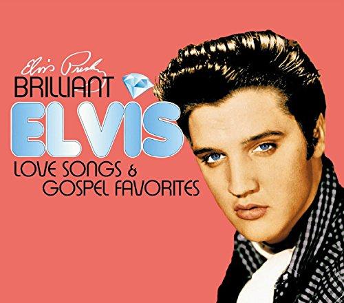 Elvis Presley - Brilliant Elvis : Love Songs & Gospel Favourites - Double Cd