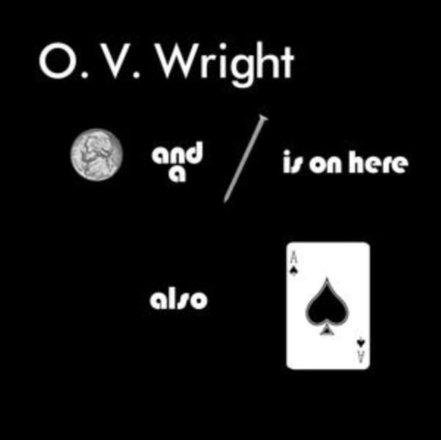O.V. Wright - A Nickel and A Nail and Ace - Lp