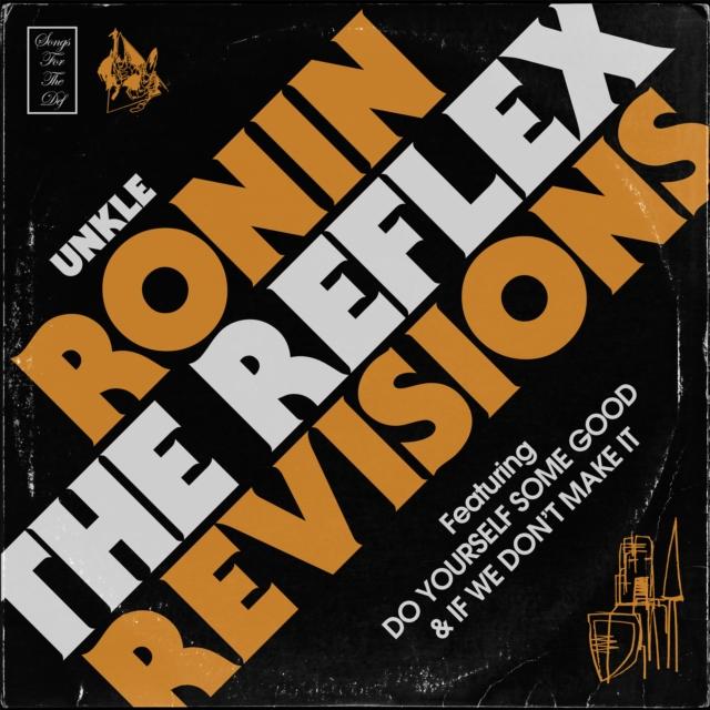 Unkle - Ronin the Reflex Revisions - 12 Inch