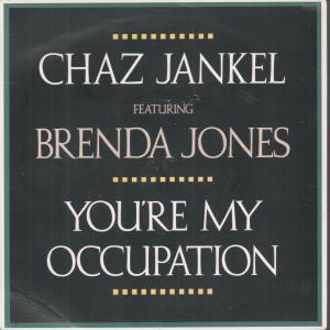 Chaz Jankel Featuring Brenda Jones - You're My Occupation - 7 Inch