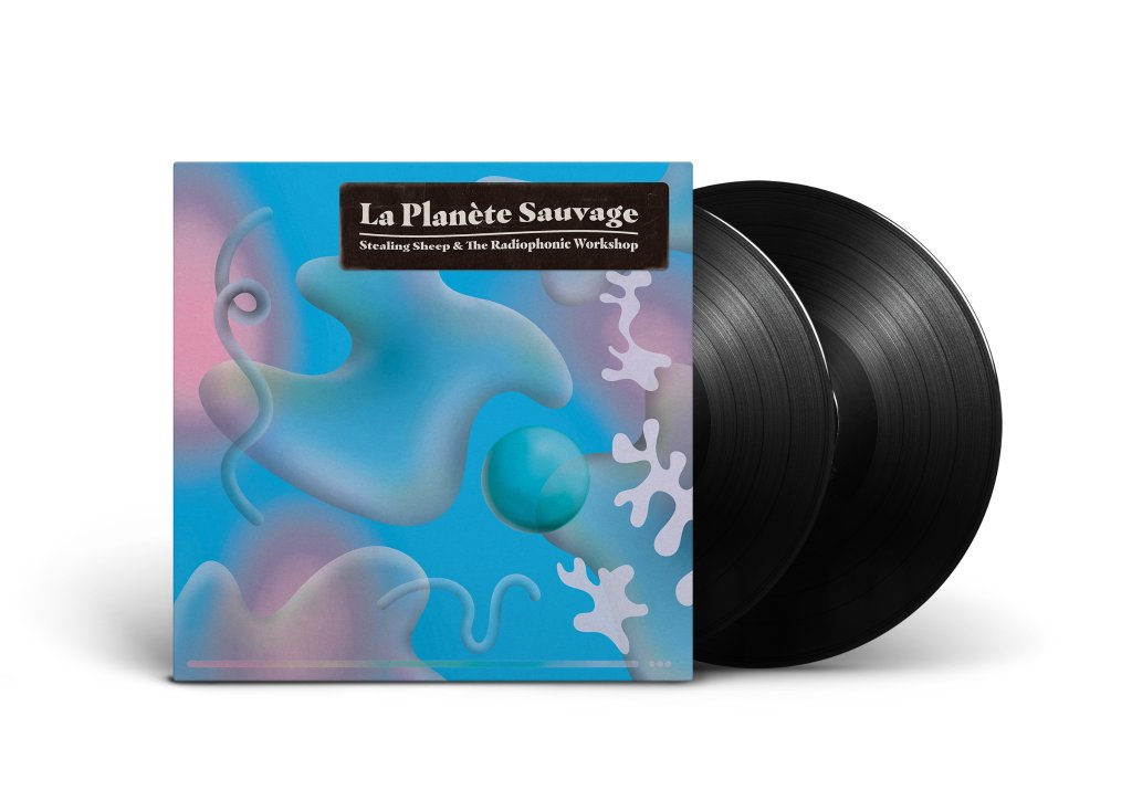 Stealing Sheep and the Radiophonic Workshop - La Planète Sauvage - Double Lp
