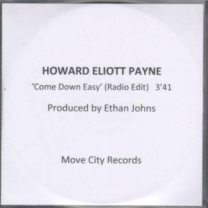 Howard Eliott Payne - Come Down Easy - Cdr