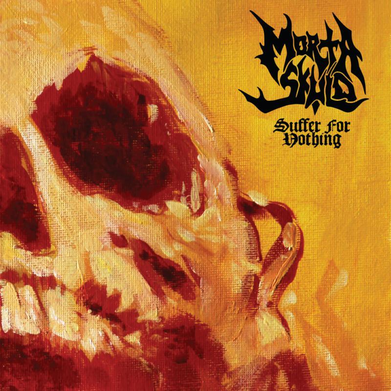 Morta Skuld - Suffer For Nothing - Lp