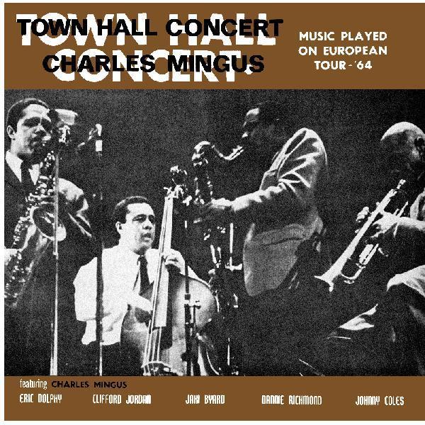Charles Mingus - Town Hall Concert 1964 Vol. 1 (Rsd2026) - Lp