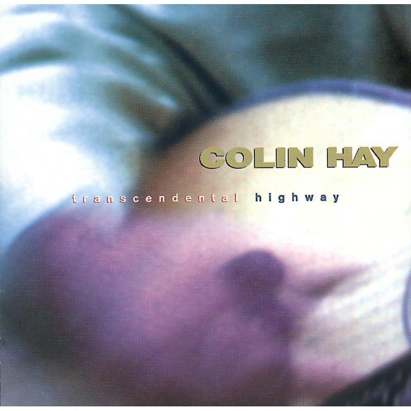 Colin Hay - Transcendental Highway - Cd