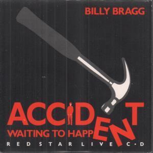 Billy Bragg - Accident Waiting To Happen - Cd