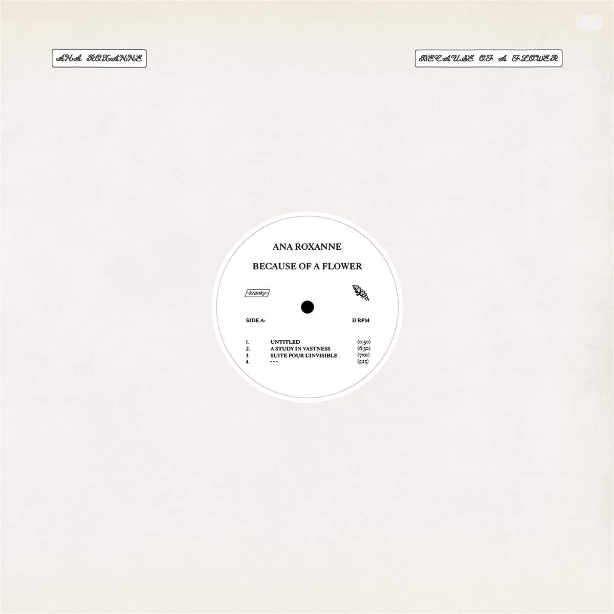 Ana Roxanne - Because of A Flower - Lp