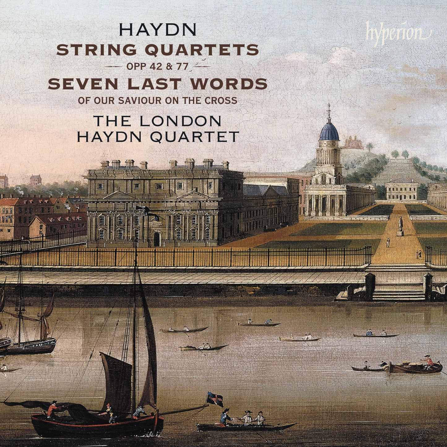 Haydn - String Quartets, Opp. 42 & 77 / Seven Last Words - Double Cd