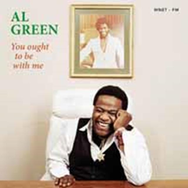 Al Green - You Ought To Be With Me - Cd