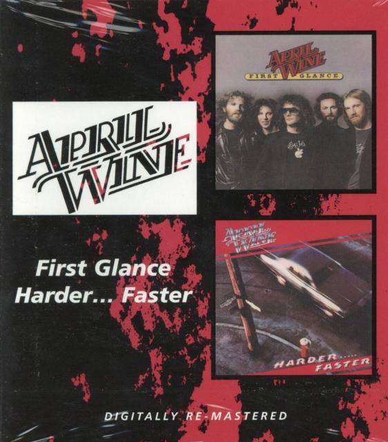 April Wine - First Glance / Harder... Faster - Cd