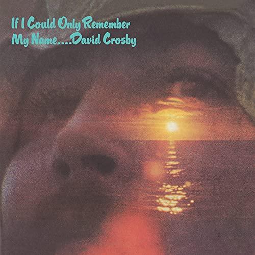 David Crosby - If I Could Only Remember My Name - Double Cd