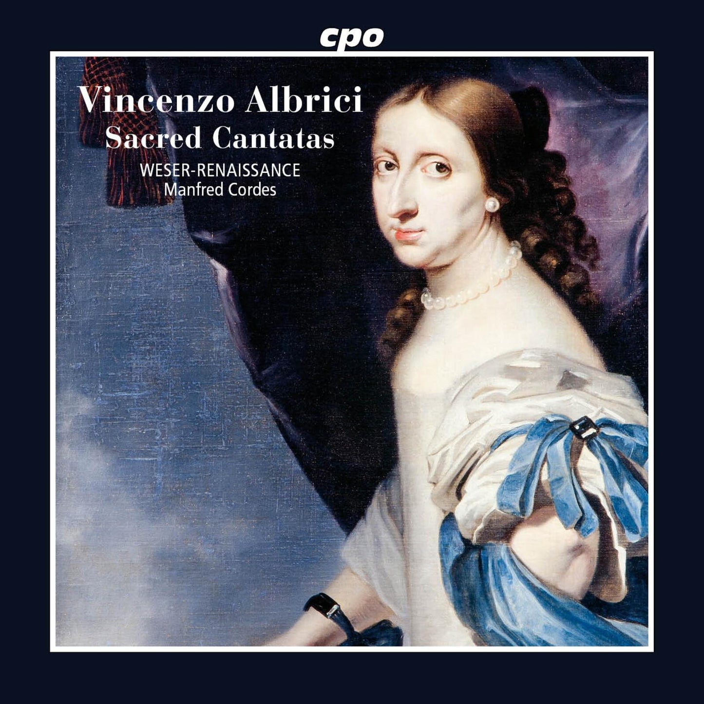 Weser-Renaissance, Manfred Cordes - Vincenzo Albrici: Sacred Cantatas - Cd