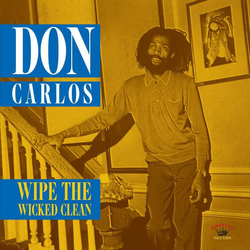 Don Carlos - Wipe the Wicked Clean - Cd