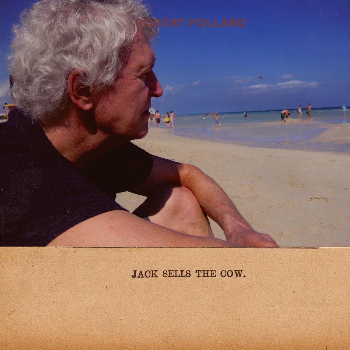 Robert Pollard - Jack Sells the Cow - Cd