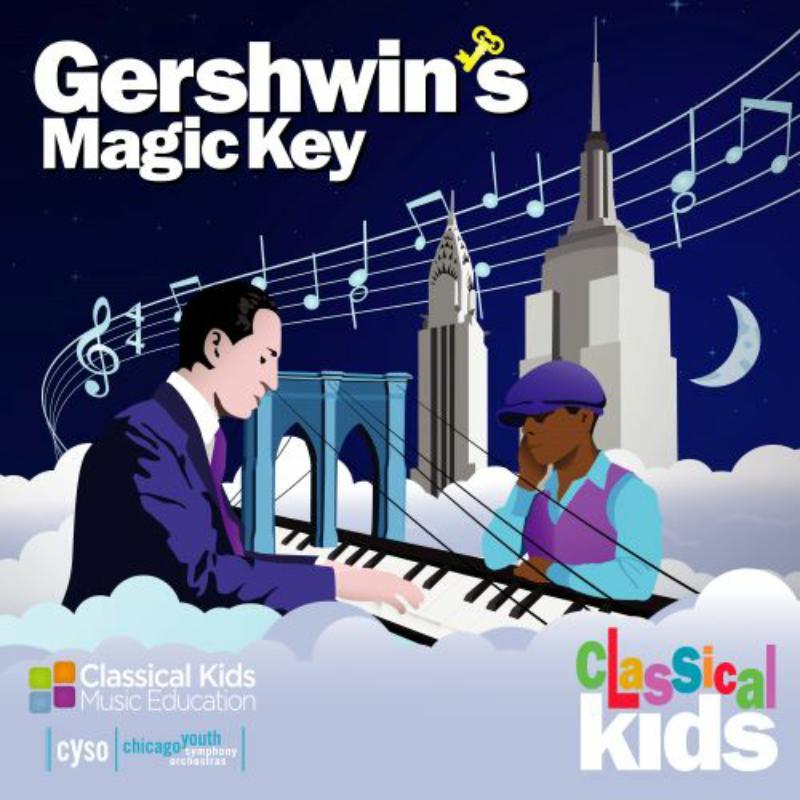 classical kids - Gershwin's Magic Key - Cd