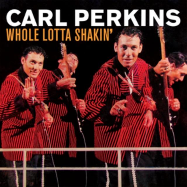 Carl Perkins (Rock N Roll) - Whole Lotta Shakin - Cd