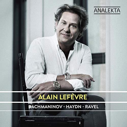 Alain Lefèvre - Piano Music By Rachmaninov, Haydn, Ravel - Cd