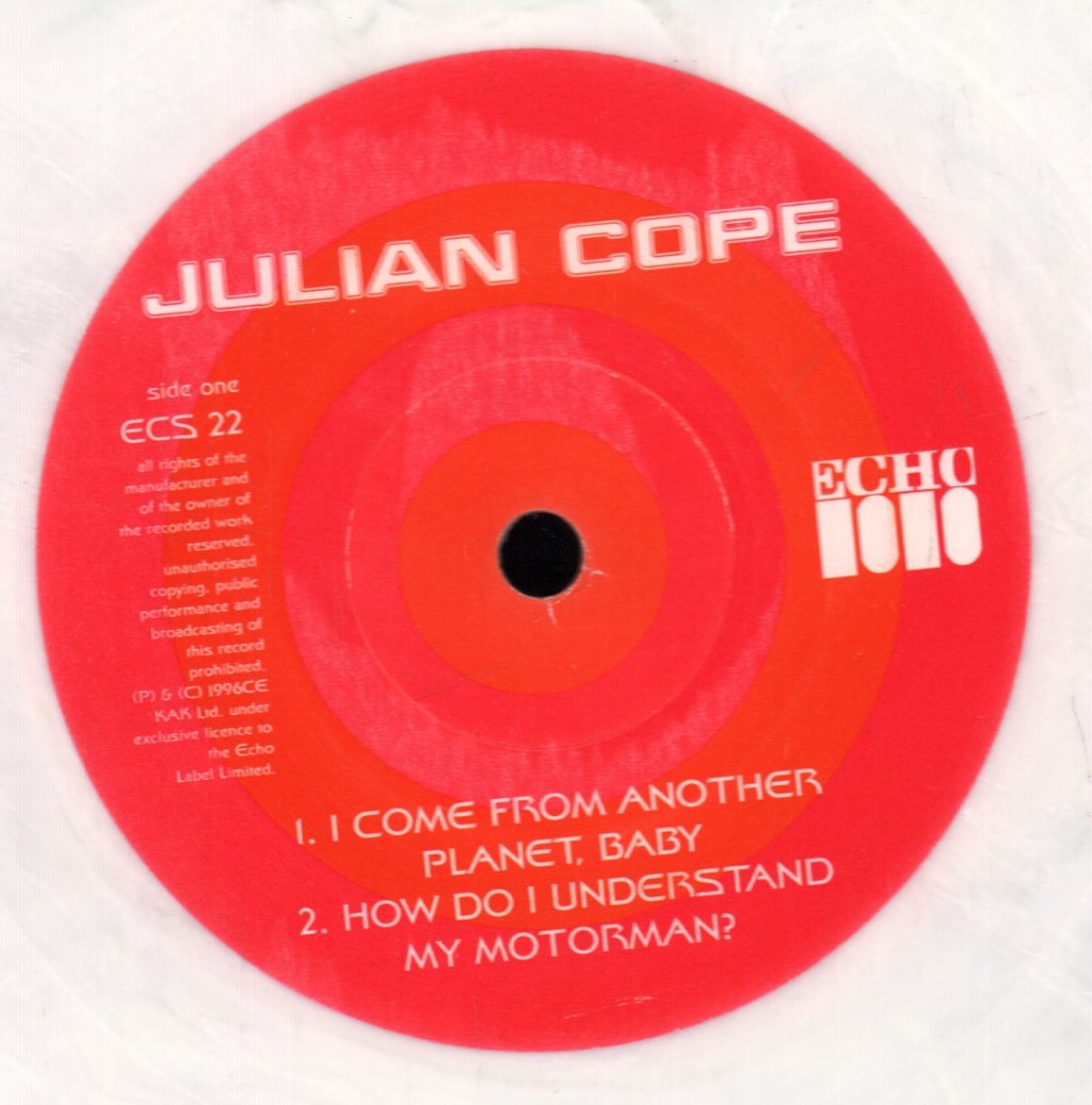 Julian Cope - I Come From Another Planet Baby - 7 Inch