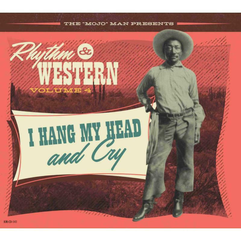 Various Artists - Rhythm & Western Vol.4 - I Hang My Head and Cry - Cd