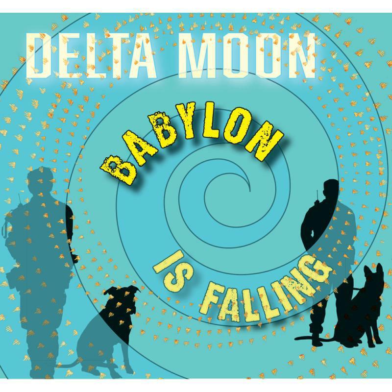 Delta Moon - Babylon Is Falling - Lp