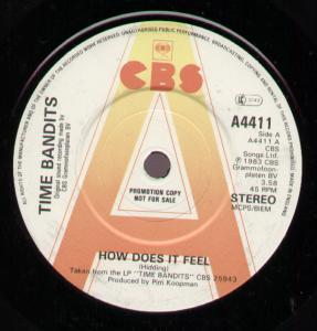 Time Bandits - How Does It Feel - 7 Inch