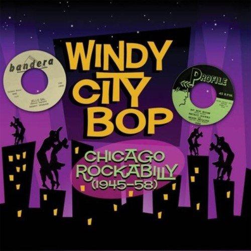 Various Artists - Windy City Bop - Chicago Rocka - Cd