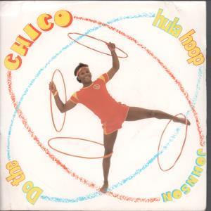 Chico Johnson - Do The Hula Hoop - 7 Inch