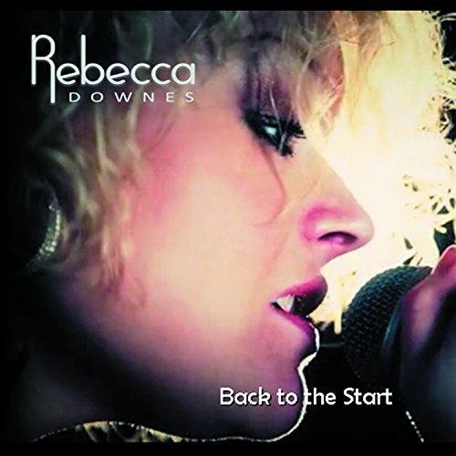 Rebecca Downes - Back To the Start - Cd