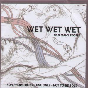 Wet Wet Wet - Too Many People - Cdr