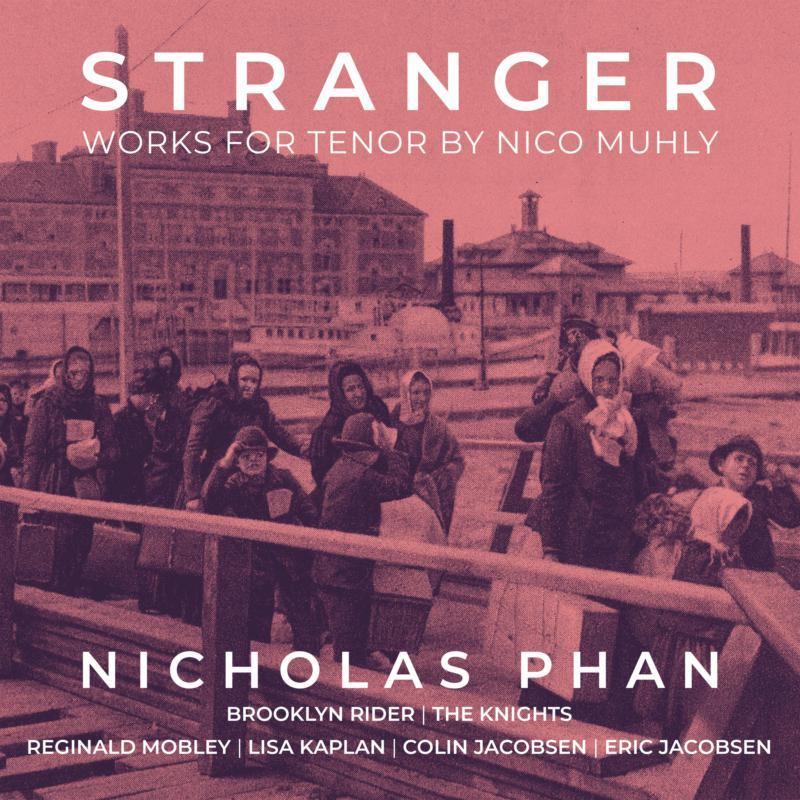 Various Artists - Stranger: Works For Tenor By Nico Muhly - Cd
