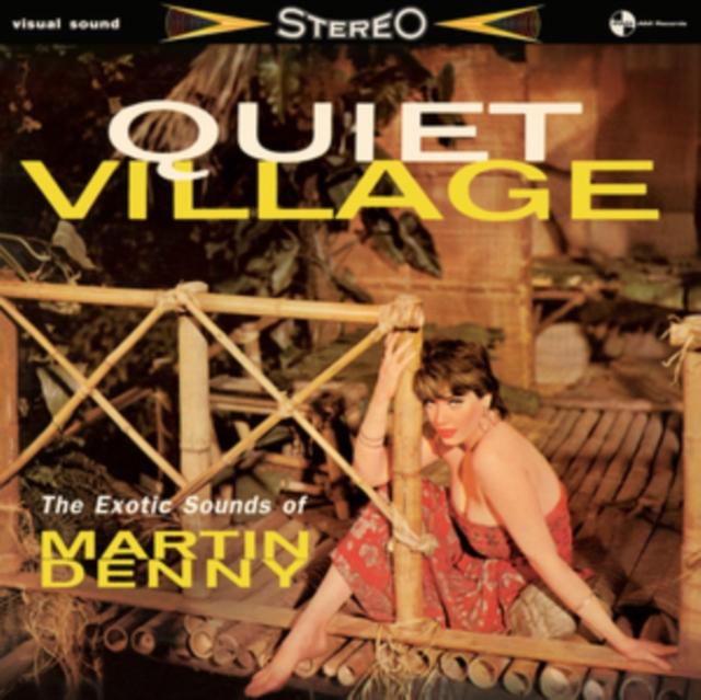Martin Denny - Quiet Village - the Exotics Sounds of Martin Denny - Lp
