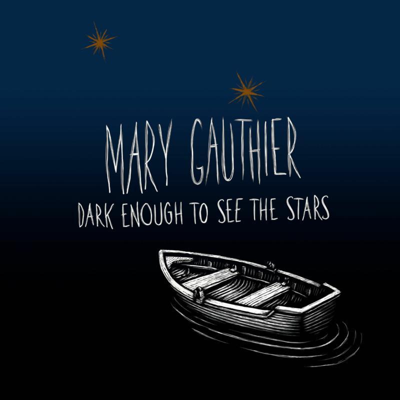 Mary Gauthier - Dark Enough To See the Stars - Lp