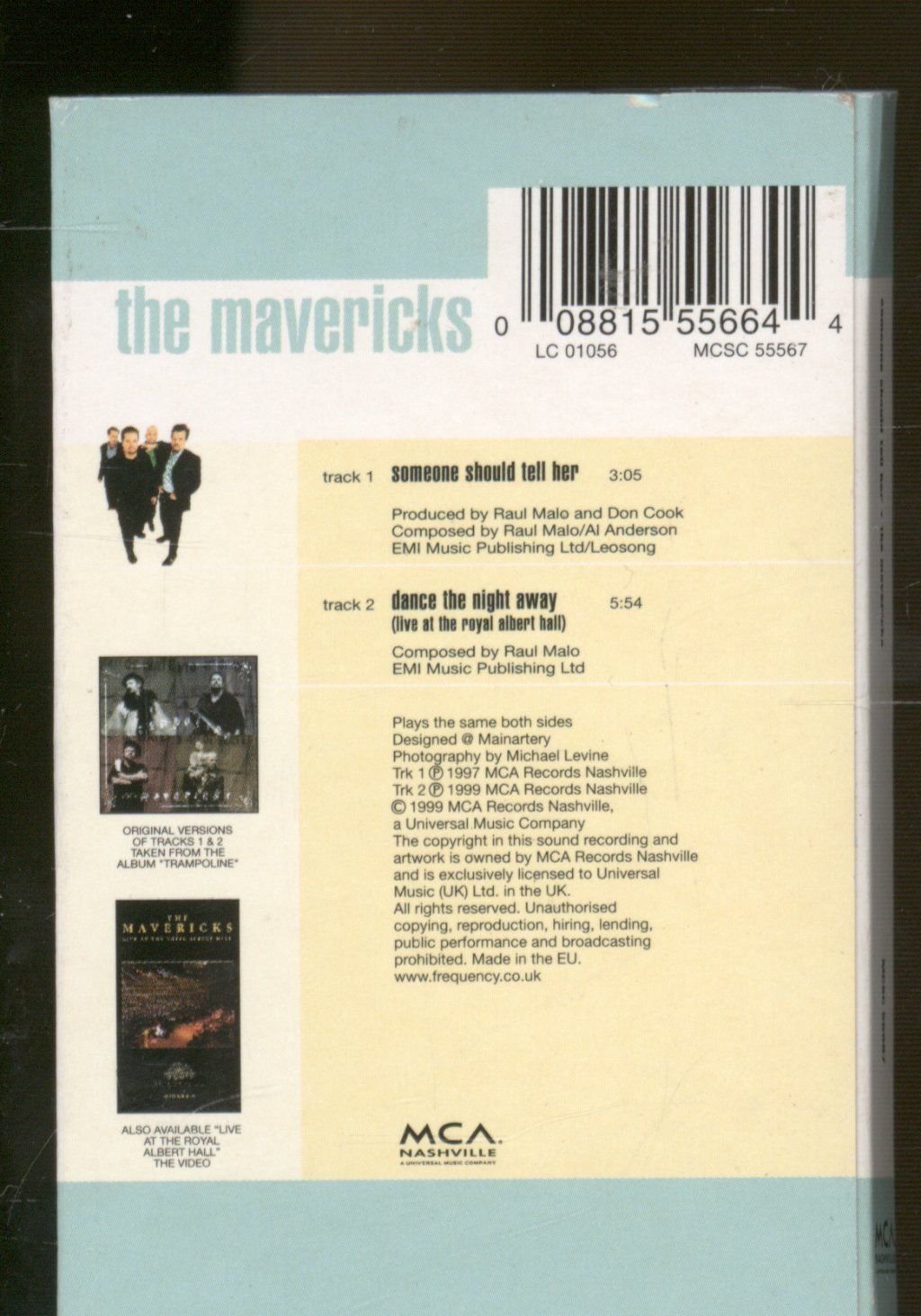 Mavericks (Us) - Someone Should Tell Her - Cassette